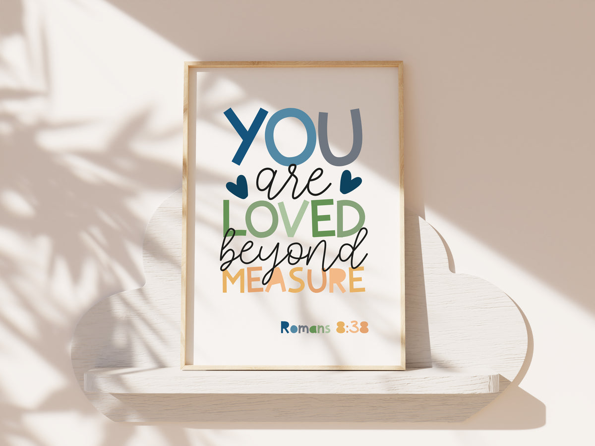 I am Loved Beyond Measure Print, Boys Nursery Wall Art